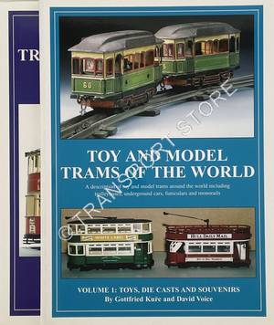 KURE, Gottfried & VOICE, David - Toy and Model Trams of the World - A ...