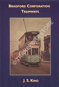 Bradford Corporation Tramways  by KING, J.S. 