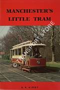 Book cover of Manchester's Little Tram  by KIRBY, A.K. 