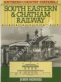 Southern Country Stations - South Eastern & Chatham Railway by MINNIS, John 
