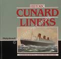 Historic Cunard Liners  by RENTELL, Philip 