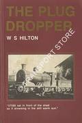 The Plug Dropper  by HILTON, W.S. 