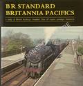 Book cover of BR Standard Britannia Pacifics a study of British Railways Standard Class 7P express passenger locomotive- by WEEKES, G. 