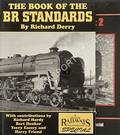 The Book of the BR Standards / The Book of the BR Standards 2 by DERRY, Richard 