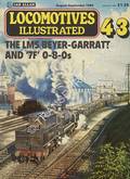 Locomotives Illustrated No. 43 - The LMS Beyer-Garratt and 