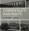 Cornwall's Railways  by FAIRCLOUGH, Anthony 