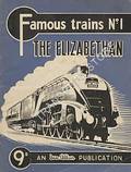 Famous Trains: The Elizabethan - Kings Cross-Edinburgh (Waverley), (Eastern, North Eastern and Scottish Regions) by ALLEN, G. Freeman 