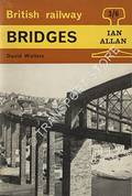 British Railway Bridges  by WALTERS, David 