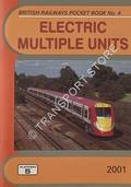 Electric Multiple Units 2001  by WEBSTER, Neil & FOX, Peter 