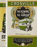 The Sowing and the Harvest / State Owned Without Tears  by CROSLAND-TAYLOR, W.J. 