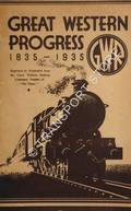 Great Western Progress 1835 - 1935  by The Times 