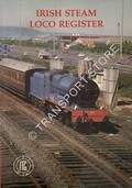 Irish Steam Locomotive Register  by ROWLEDGE, J.W.P. 