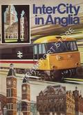 InterCity in Anglia  by HARRIS, Michael; FORD, Roger & WALLER, Peter 