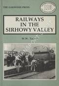 Railways in the Sirhowy Valley  by TASKER, W.W. 