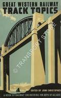 Book cover of Track Topics - A Book of Railway Engineering by CHAPMAN, W.G. 