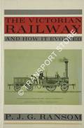 Book cover of The Victorian Railway and How it Evolved  by RANSOM, P.J.G. 