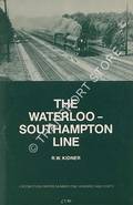 The Waterloo - Southampton Line  by KIDNER, R.W. 