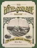 Book cover of The Hythe & Sandgate Railway - Incorporating the Hythe & Sandgate Tramway by HART, Brian 