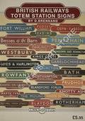 British Railways Totem Station Signs  by BRENNAND, D. 
