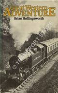 Great Western Adventure  by HOLLINGSWORTH, Brian 