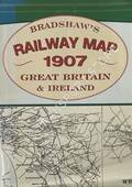 Book cover of Bradshaw's Railway Map Great Britain & Ireland 1907 by Henry Blacklock & Co.