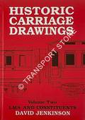 Historic Carriage Drawings - LMS and Constituents  by JENKINSON, David 