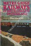 Book cover of Metre Gauge Railways in South and East Switzerland  by MARSHALL, John 