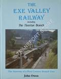 The Exe Valley Railway including the Tiverton Branch  by OWEN, John 