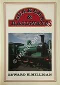 Quakers & Railways by MILLIGAN, Edward H.