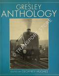A Gresley Anthology by HUGHES, Geoffrey