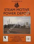 Book cover of The Handbook of Steam Motive Power Depots by SMITH, Paul