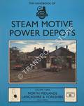 Book cover of The Handbook of Steam Motive Power Depots by SMITH, Paul