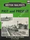 British Railways Past and Present: Surrey and West Sussex by GOUGH, Terry