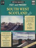 Book cover of British Railways Past and Present: South West Scotland by SANDERS, Keith & HODGINS, Douglas