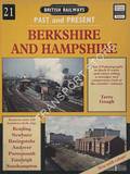 British Railways Past and Present: Berkshire and Hampshire by GOUGH, Terry