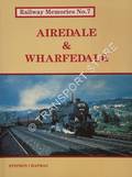 Railway Memories - Airedale & Wharfedale by CHAPMAN, Stephen