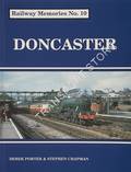 Book cover of Railway Memories - Doncaster by PORTER, Derek & CHAPMAN, Stephen