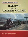 Railway Memories - Halifax and the Calder Valley by WILD, Jack & CHAPMAN, Stephen