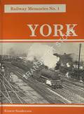 Book cover of Railway Memories - York by SANDERSON, Ernest