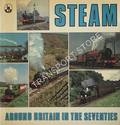 Book cover of Steam Around Britain in the Seventies  by NIXON, L.A. 