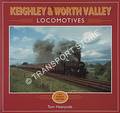Keighley & Worth Valley Locomotives as They Were by HEAVYSIDE, Tom