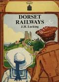 Dorset Railways by LUCKING, J.H.