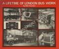 A Lifetime of London Bus Work by SCANLAN, Bob