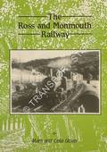 The Ross and Monmouth Railway by GLOVER, Mark & Celia