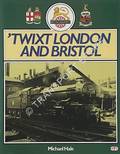 Book cover of 'Twixt London and Bristol by HALE, Michael
