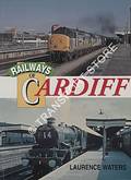 Book cover of Railways of Cardiff by WATERS, Laurence