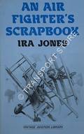 An Air Fighter's Scrapbook by JONES, Ira