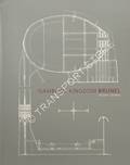 Isambard Kingdom Brunel - Recent Works by KENTLEY, Eric; HUDSON, Angie & PETO, James (eds.)