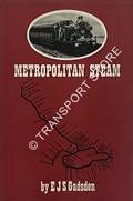 Metropolitan Steam by GADSDEN, E.J.S.