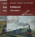 Railway History in Pictures - Ireland by McCUTCHEON, W.A.